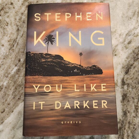 Other - Stephen King You Like It Darker Hardcover 1st Scribner Hardcover Edition 2024
